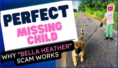 The Bella Heather Missing Scam Exposed!
